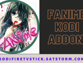 How to Install Fanime Kodi Addon 2022 on Kodi 19.4 for amazon fire stick