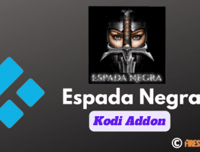 How To Install Espada Negra Addon on Kodi